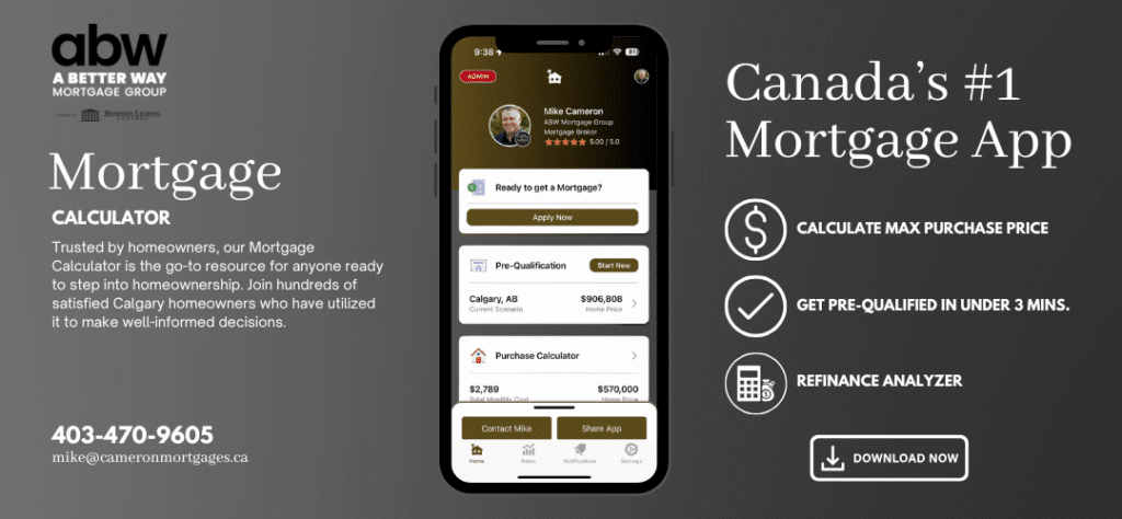 Cameron Mortgages Canadian Mortgage App